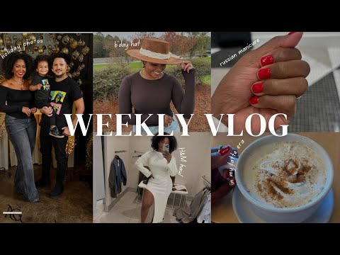 WEEKLY VLOG || H&M haul, holiday family photos, christmas decor, prepping for cruise, HBD to me ❤️🎁