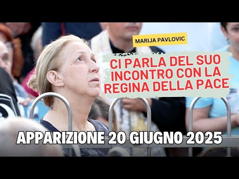Medjugorje, apparizione del 20 giugno 2025: parla la veggente Marija Pavlovic