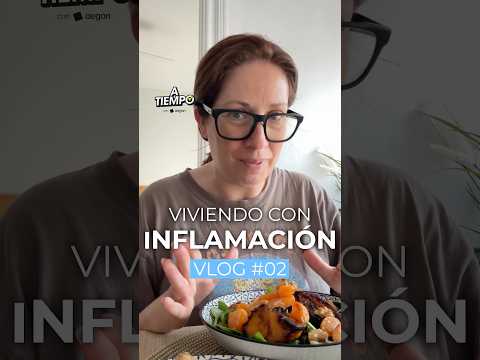 VLOG2 con Lourdes: cambiando de h谩bitos para vivir sin inflamaci贸n #AtiempoconAegon #vlog #rutina