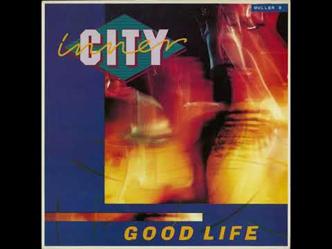 Inner City ~ Good Life // '88 House | Detroit Techno