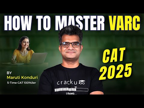 How to Master VARC for CAT 2025 | Proven Strategy by 5-Time CAT 100%iler | Crack CAT Verbal