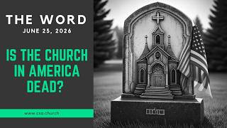 Is The Church In America Dead?