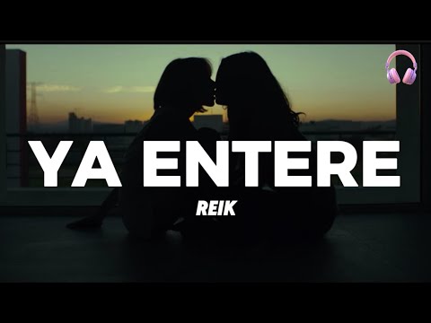 Reik - Ya me entere (Letra) 