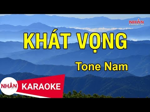 Khát Vọng (Karaoke Beat) – Tone Nam | Nhan KTV