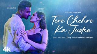 Tere Chehre Ka Jadoo (Official Video): JalRaj | Keya Patni, Alexander Noel | Romantic Songs Hindi
