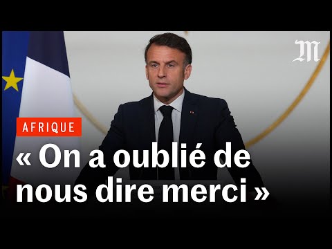 Armée française en Afrique : « On a oublié de nous dire merci » déclare Emmanuel Macron