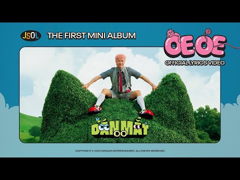 DÁN MĂT - JSOL | LYRICS VIDEO (MINI ALBUM 'OE OE')