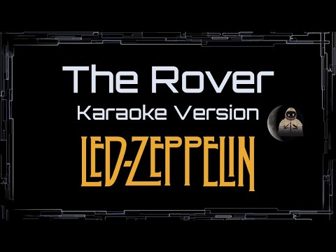 Led Zeppelin • The Rover (CC Karaoke / Instrumental) [UVR]