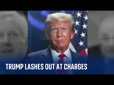 Donald Trump lashes out over fresh criminal charges