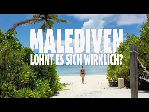 MALEDIVEN - Lohnt es sich wirklich?