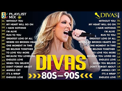 Best Of The World Divas - Greatest Hits Full Album Whitney Houston , Celine Dion , Mariah Carey