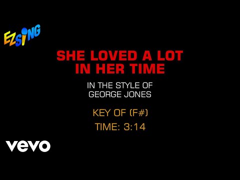 George Jones – She Loved A Lot In Her Time (Karaoke)