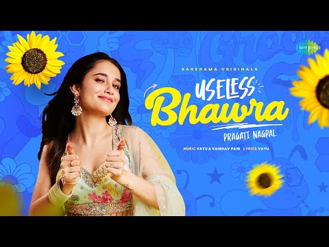 Useless Bhawra - Pragati Nagpal | Official Music Video