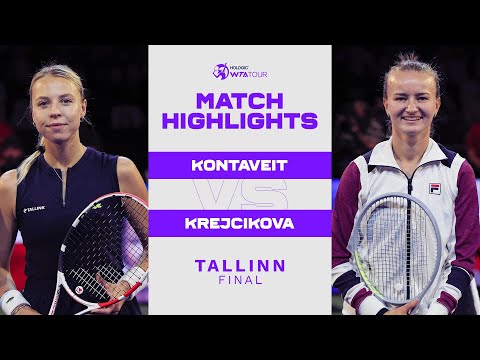 Anett Kontaveit vs. Barbora Krejcikova | 2022 Tallinn Final | WTA Match Highlights