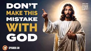 What Is the Gift of God — And Are You Wasting It?