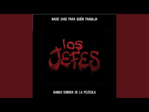 LOS JEFES BANDA SONORA