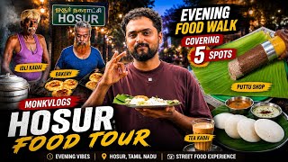 Hosur Food Tour | Evening Food walk covering 5 eateries | MonkVlogs 