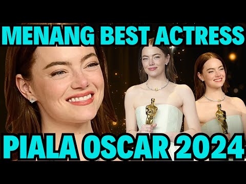 EMMA STONE MENANG AKTRIS TERBAIK PIALA OSCAR 2024!!