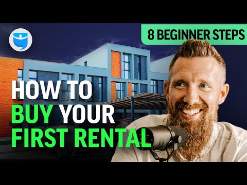 How To Buy Your First Rental (8 Beginner Steps)