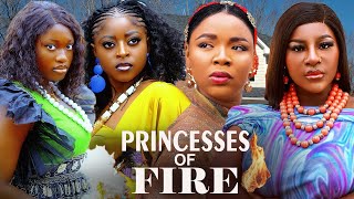 PRINCESSES OF FIRE(FULL MOVIE)EKENE UMENWA,DESTINY ETIKO,PRISMA JAMES,SHARON IFEDI,2025 LATEST MOVIE