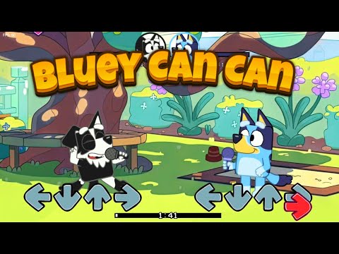 FNF Bluey Can Can, But Hack