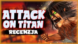 Obejrzałem ATTACK ON TITAN
