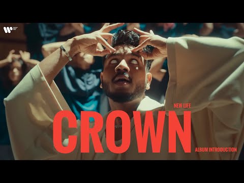 CROWN | Introduction | New Life Album&#160;|&#160;King