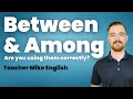 Using 'Between' and 'Among' Correctly