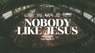 NAYC 2025 NOBODY LIKE JESUS - BRYAN POUND