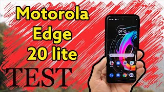 Vido-test sur Motorola Edge 20