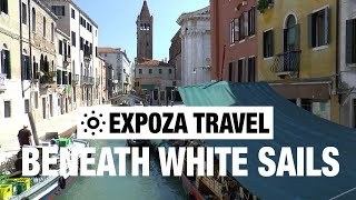 Beneath White Sails (Croatia) Vacation Travel Video Guide