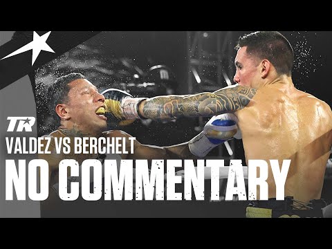 Oscar Valdez vs Miguel Berchelt | NO COMMENTARY