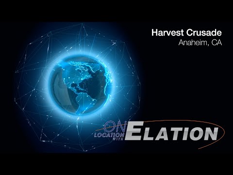 On Location with Elation - Harvest Crusade