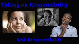 Taking On Responsibility