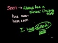 Understanding 'Seen' and 'Saw' Usage