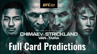 UFC 328 Full Card Predictions | Chimaev vs Strickland | Van vs Taira