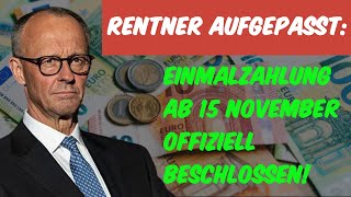 🚨 Rentner aufgepasst: Einmalzahlung ab 15. November offiziell beschlossen!
