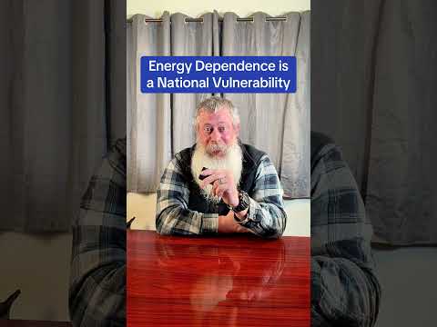 Energy dependence is a national vulnerability ￼