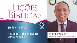 Lição 6 - Lições Bíblicas Adultos - 3º Trim./2025 - CPAD