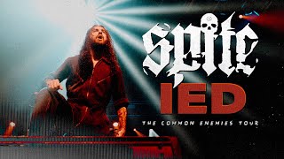 Spite - "IED" LIVE! The Common Enemies Tour