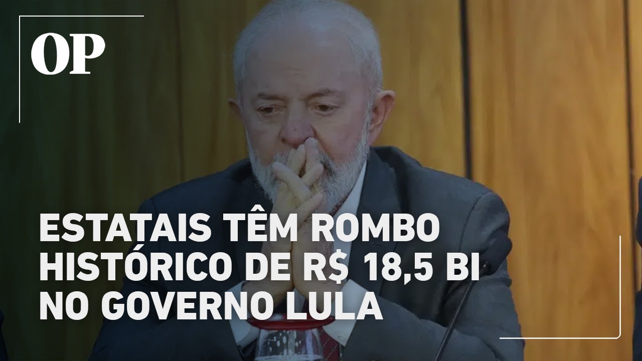 Déficit das estatais chega a R$ 185 bi e atinge maior valor da série histórica