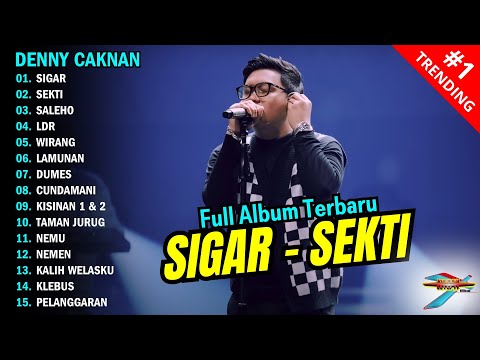 DENNY CAKNAN - SIGAR ll FULL ALBUM TERBARU 2024