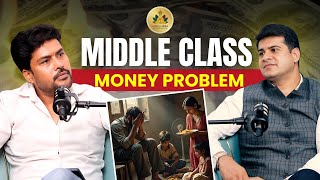 How to SAVE & INVEST with 15–20K Income | Middle Class Money Problem | Dhananjay Banthia | Podcast