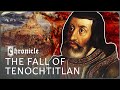 The Conquest of the Aztec Empire