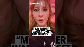 Woman says her father is a bug chaser... a person who sleeps around on purpose to HIV, herpes, stds