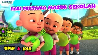 Hari pertama masuk sekolah upin & ipin terbaru | Hari pertama ke sekolah
