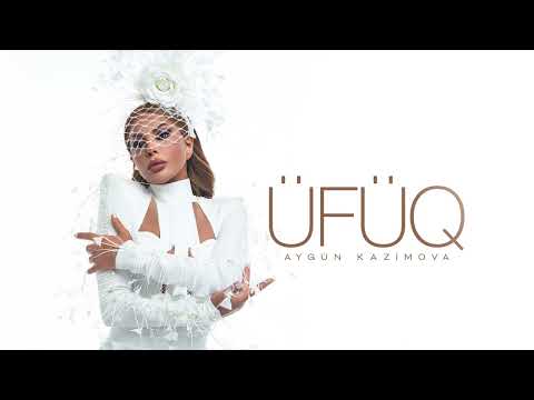 Aygün Kazımova - Üfüq (Rəsmi Musiqi)