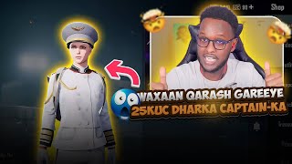 WAXAN QARASH GAREEYE 25KUC DHARKA CAPTIAN-KA | PUBG MOBILE 🔥