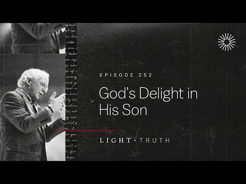 God’s Delight in His Son