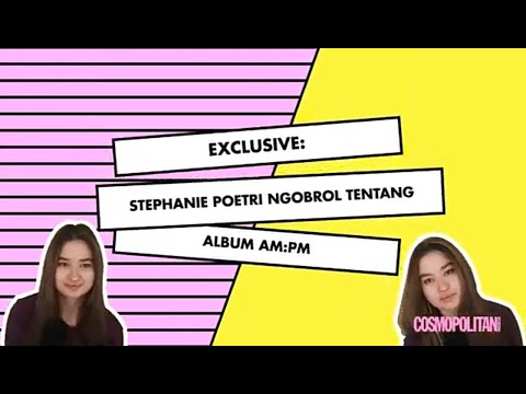 Stephanie Poetri Ngobrol Tentang Album AM:PM
